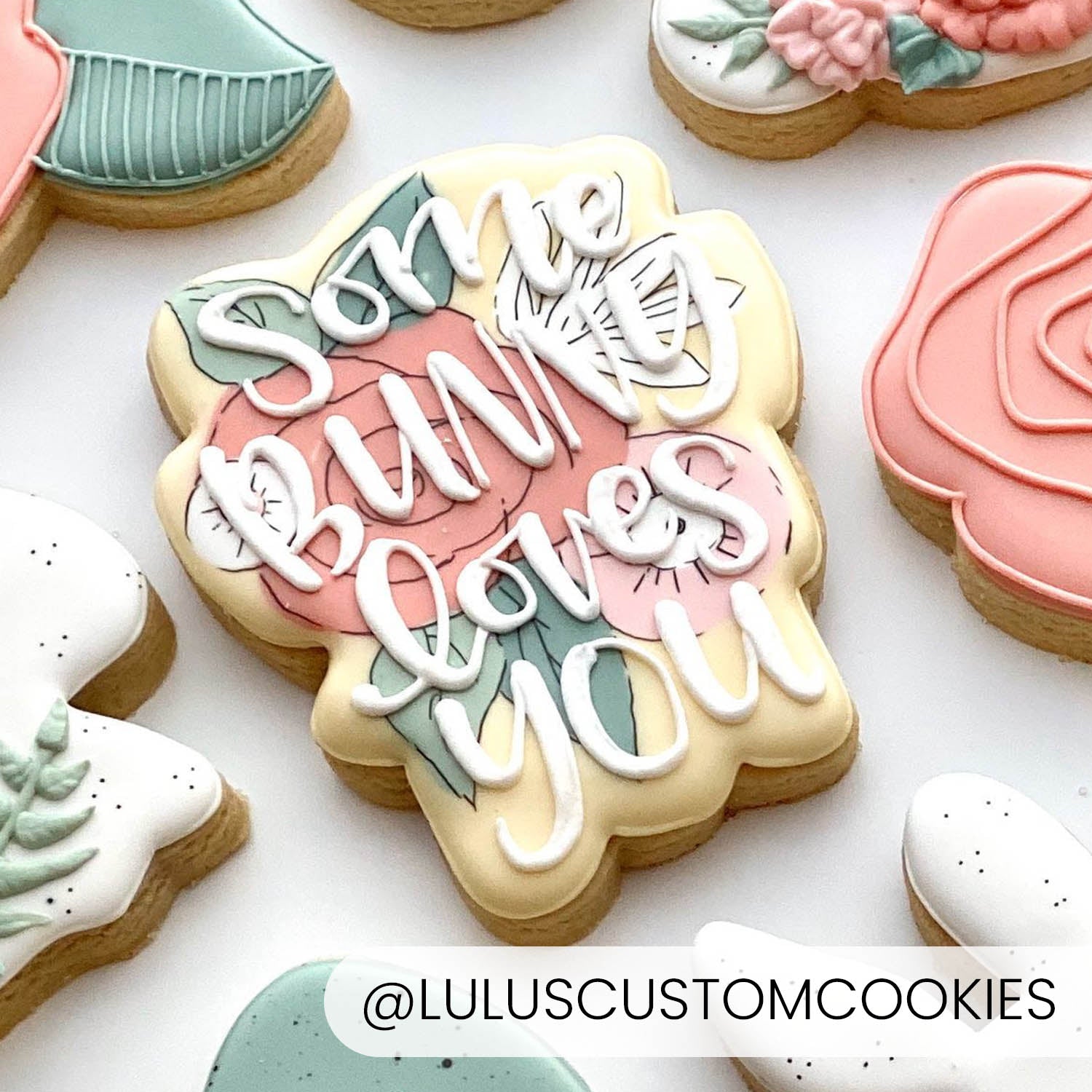 Cookie Cutters Some Bunny Loves You Hand Lettered