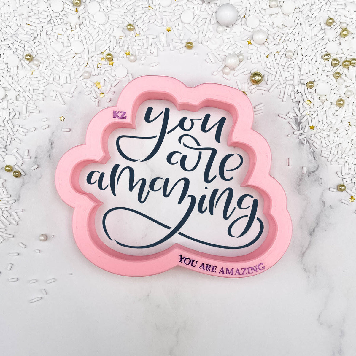 Cookie Cutters You Are Amazing Hand Lettered