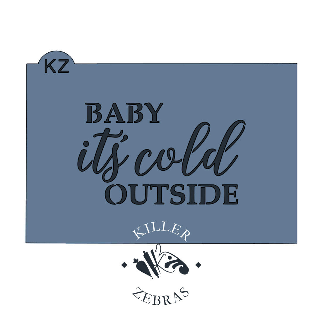 Typography Baby It&#39;s Cold Outside