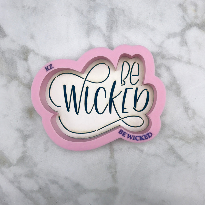 Cookie Cutters Be Wicked Hand Lettered