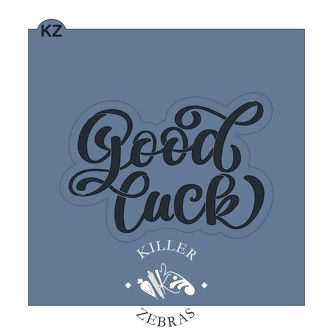 Cookie Cutters Good Luck Hand Lettered