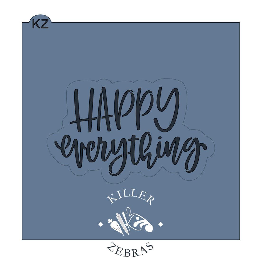 Cookie Cutters Happy Everything Hand Lettered