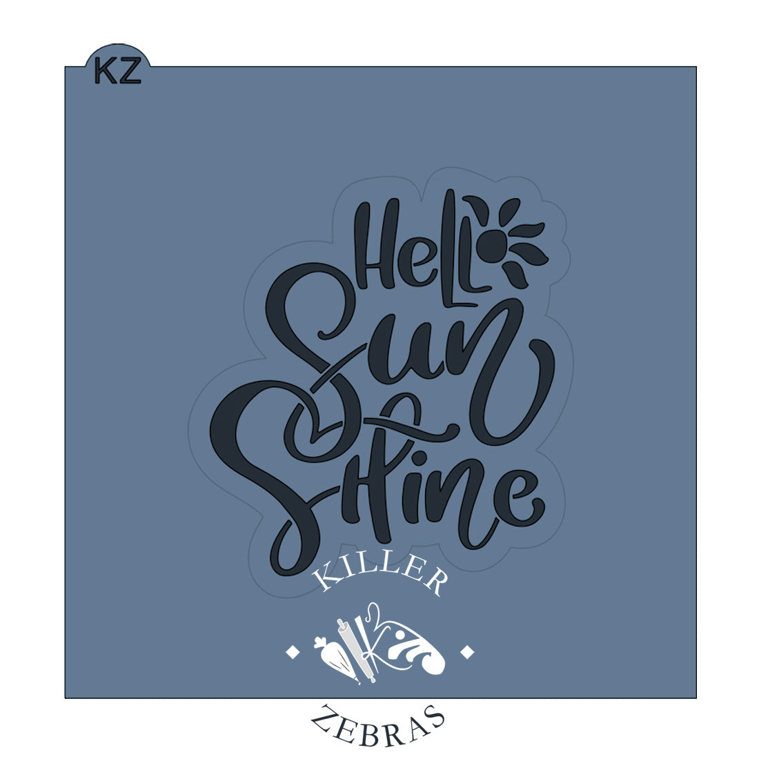 Cookie Cutters Hello Sunshine Hand Lettered Stencil Only