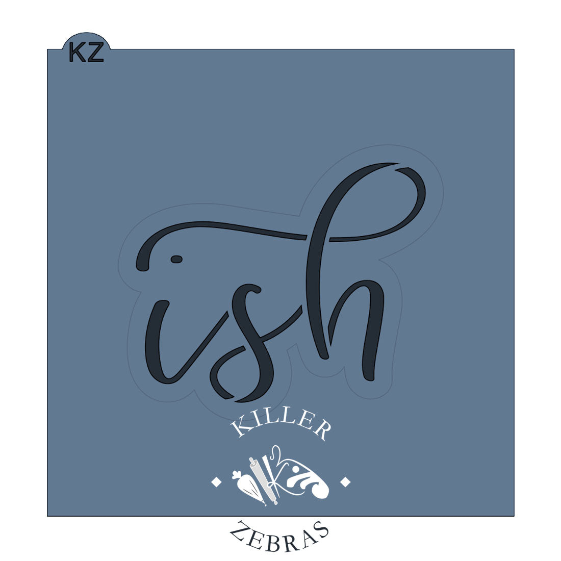 Cookie Cutters "Ish" Hand Lettered