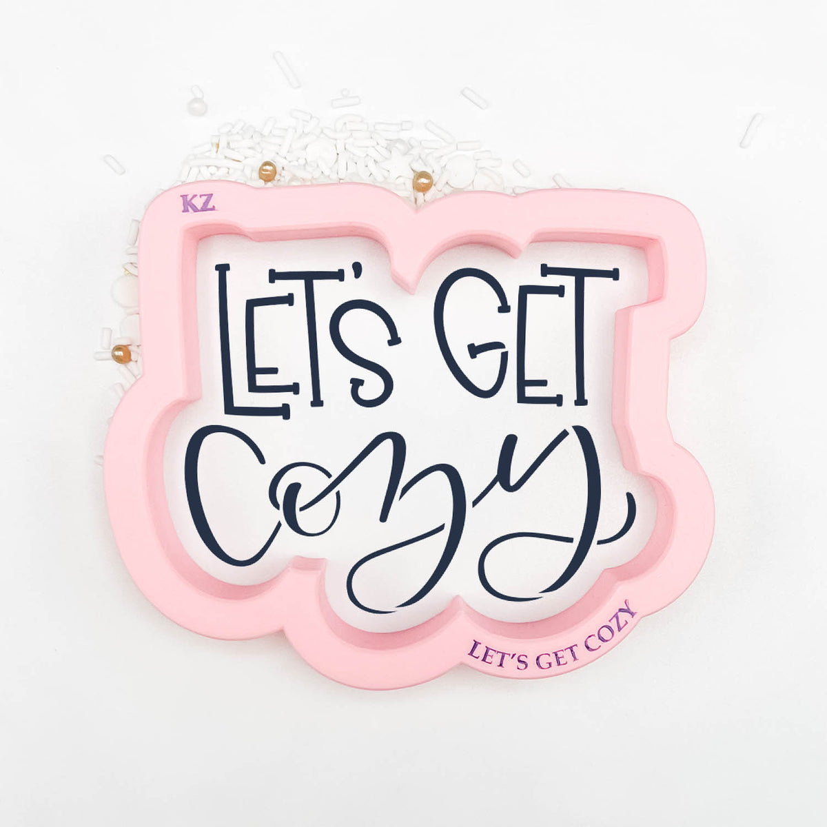 Cookie Cutters Lets Get Cozy Hand Lettered