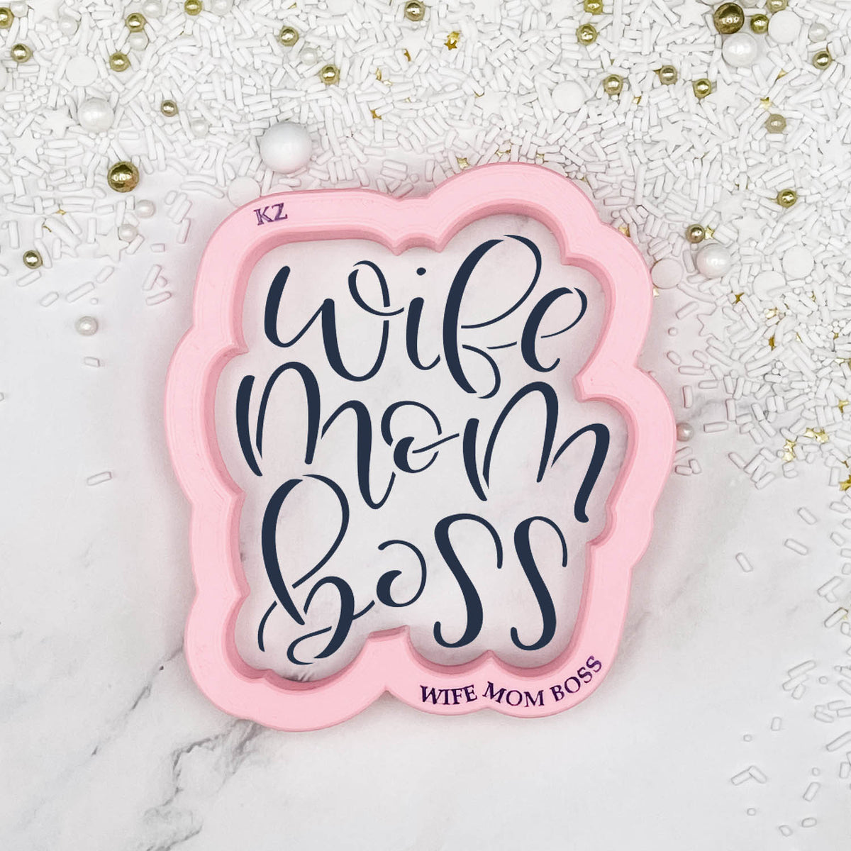 Cookie Cutters Wife Mom Boss Hand Lettered